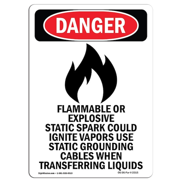 Safety Sign, OSHA Danger, 24" Height, Rigid Plastic, Flammable Or Explosive, Portrait